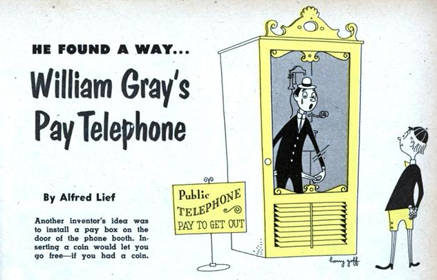 William Gray, Payphone Inventor - from Mechanix Magazine, April, 1953